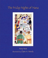 A book cover for “The Friday Nights of Nana” where a group of people laugh, talk and eat at a long table for a Shabbat dinner. The book was written by Amy Hest and illustrated by Claire Nivola. 