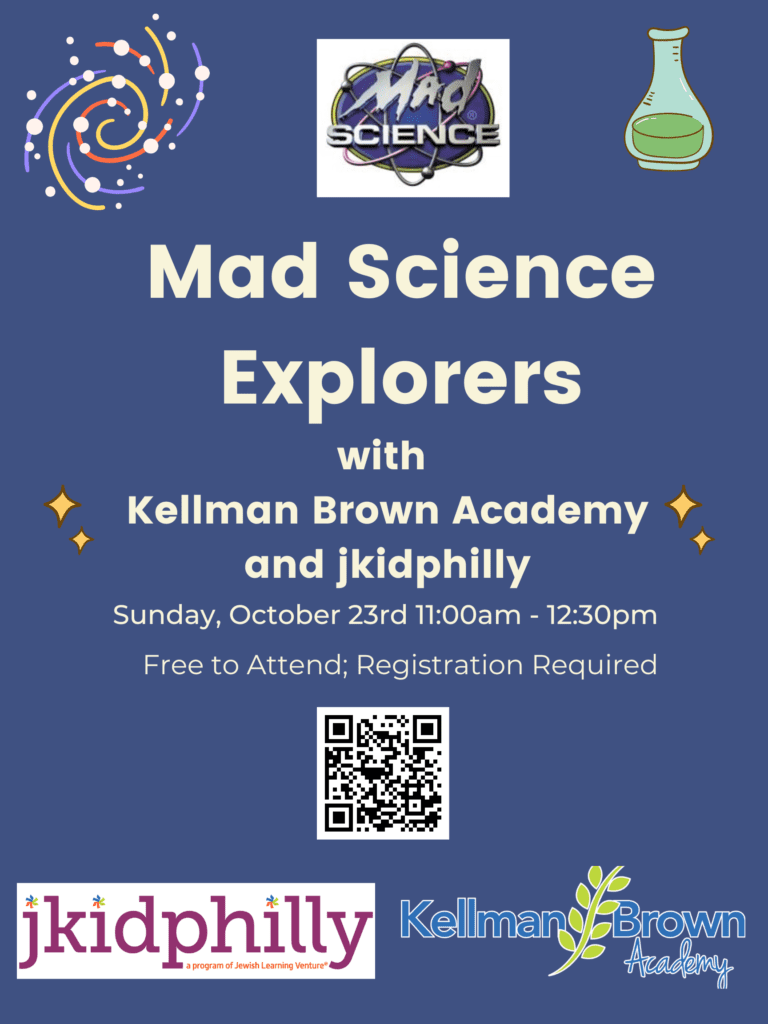 Flyer for event. Text says: Mad science explorers with kellman brown academy and j kid philly, sunday october 23rd 11am to 12:30pm. free to attend, registration required.