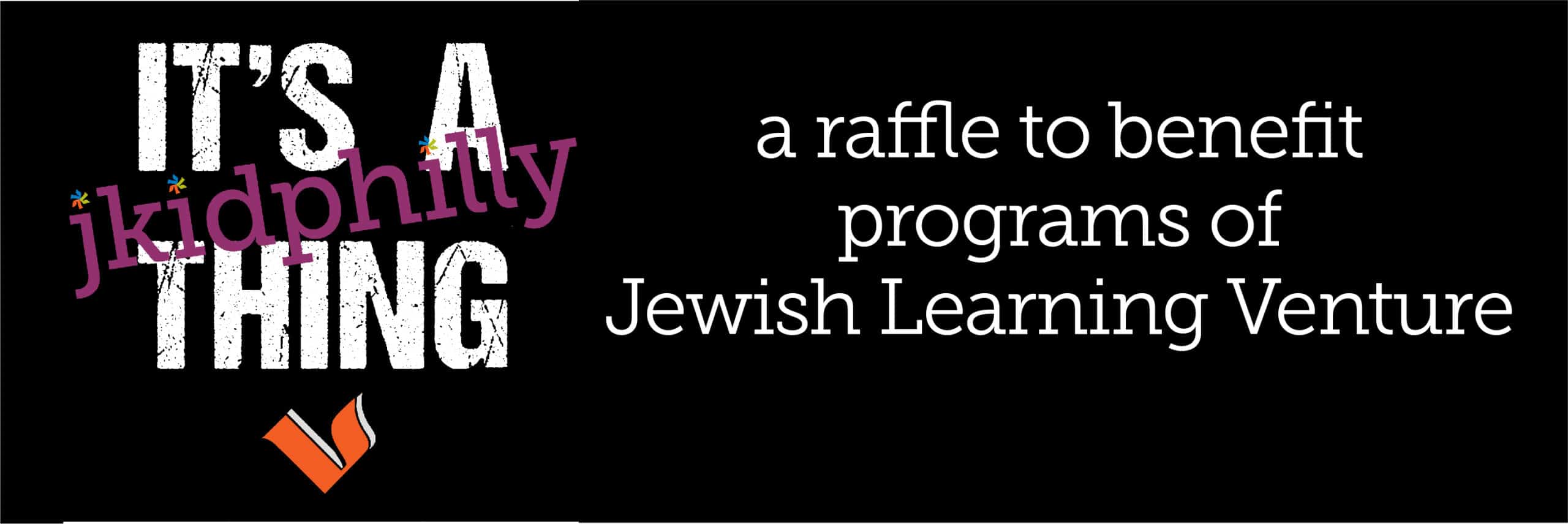 it's a jkidphilly thing: a raffle to benefit programs of jewish learning venture